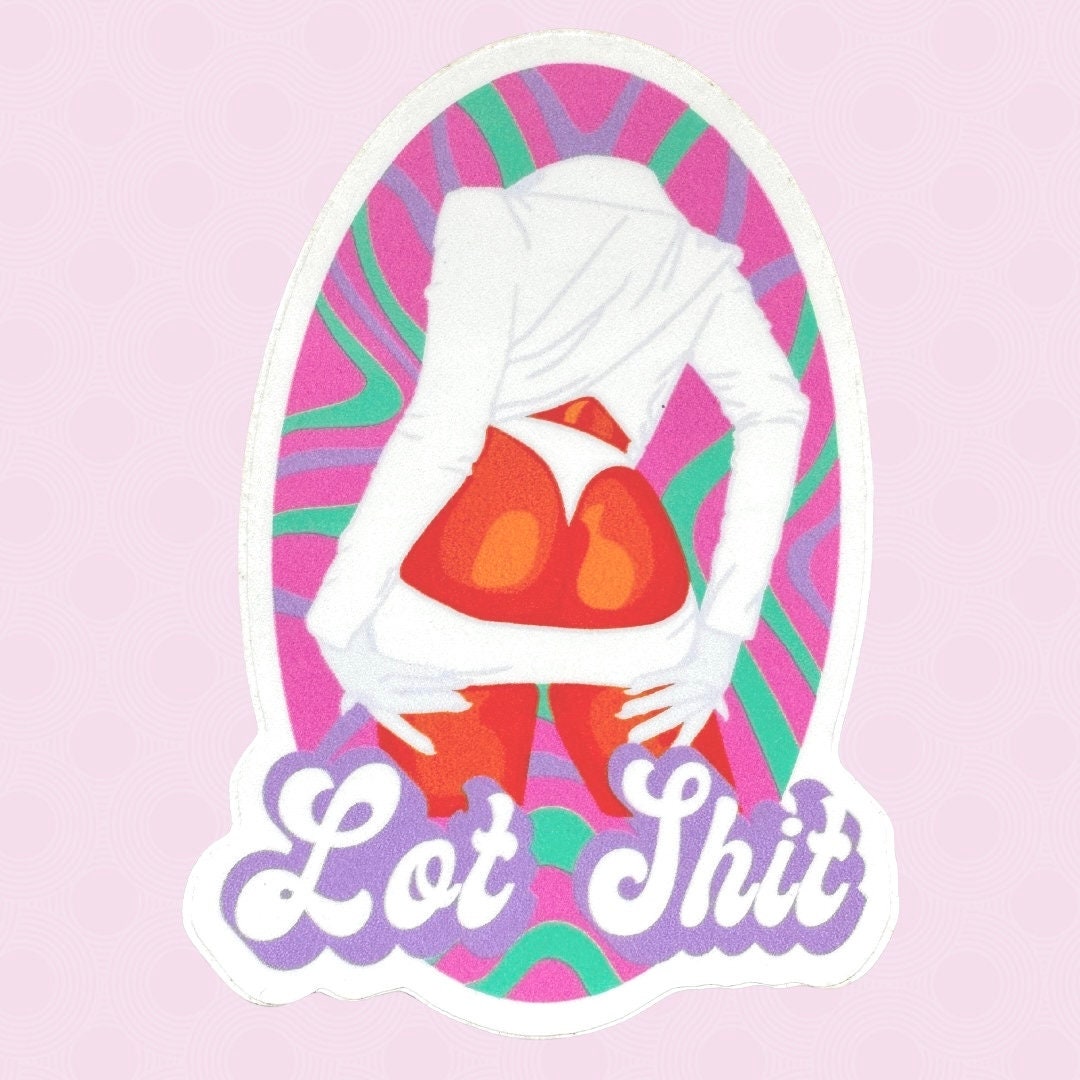 Megan Thee Lot Shit Sticker