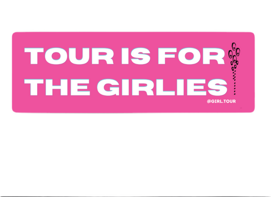 Phish Tour is for the Girlies Sticker