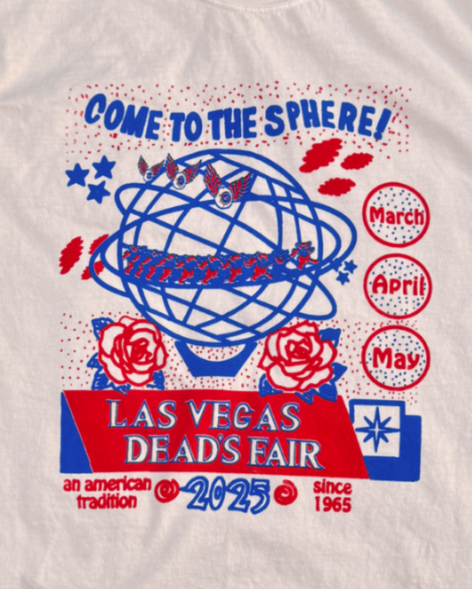 Dead's fair Sphere 2025 Residency Event T-Shirt