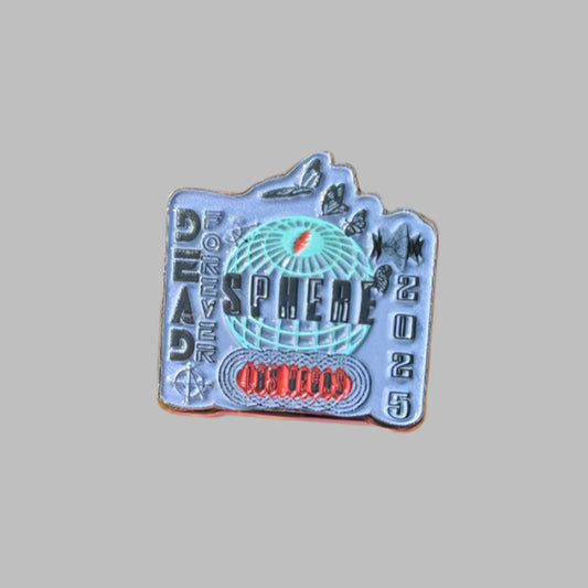 Dead Forever at Sphere Event Pin
