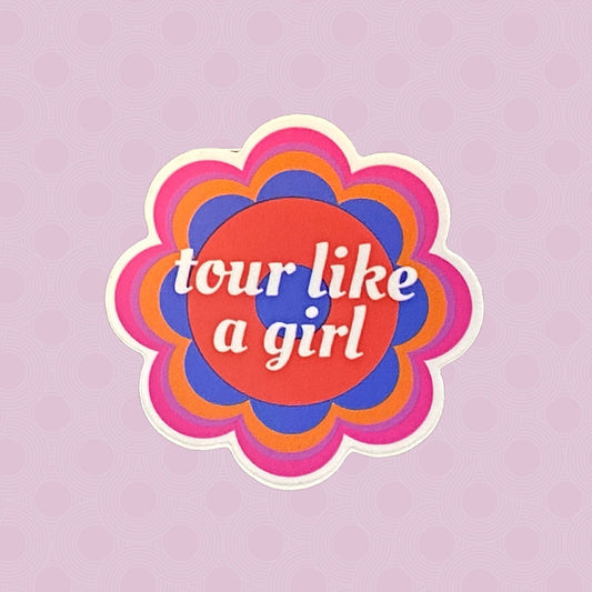 Tour Like a Girl Sticker